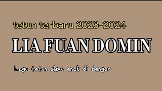 LIA FUAN DOMINlagu tetun slow asik20232024 [upl. by Topliffe]