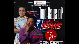 2 Days of Refreshing amp LIVE Concert with Prophetess Yinka amp Prophetess Anne 2223 April 2022 [upl. by Ecirtnas]