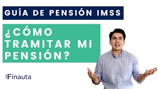 ¿Cómo tramitar mi pensión IMSS [upl. by Dewain261]