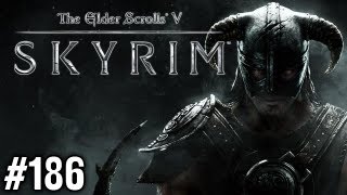 Stephen Plays Skyrim 186 [upl. by Nossyla]