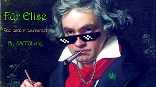 Beethoven  Für Elise Hip hop Rap Beat Instrumental  By SAMString [upl. by Norret]