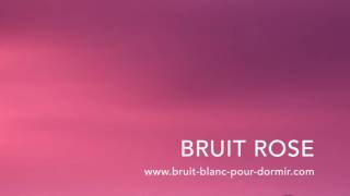 BRUIT ROSE POUR DORMIR ACOUPHÈNE BÉBÉ RELAXATION [upl. by Jaynes787]