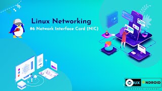 Linux Networking 06  Network Interface Card [upl. by Qahsi463]