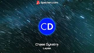 Chase Dykstra  Lapse [upl. by Lilak650]