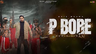 P Bore 🔥 Zimmewari  Saiz Bajwa  Official Music Video  Bio Level 2  Latest Punjabi Song 2024 [upl. by Ogait138]