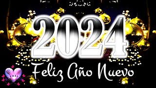 BIENVENIDO año nuevo 2024 ADIOS año viejo 2023 Hermoso mensaje de feliz año nuevo 🥂Feliz Nochevieja [upl. by Lief]