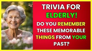 Trivia For Baby Boomers  What Do You Remember From Your Past [upl. by Ellinej]