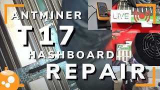 Antminer T17 Temp Sensor Failed Repair Attempt  Bitcoin ASIC Miner Repair LIVE  004 [upl. by Tenaej]