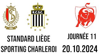 Standard Liège  Sporting Charleroi Jupiler Pro League [upl. by Orabelle284]