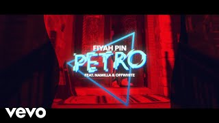 Fiyah Pin  Petro Official Video ft Namilla Offwhite [upl. by Gibun]