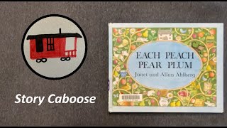 Each Peach Pear Plum  Childrens Book Read Aloud [upl. by Dewie980]