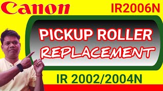 canon ir 2006n pickup roller replacement paper jam 2004n [upl. by Joannes]