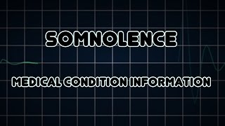 Somnolence Medical Condition [upl. by Hasheem]