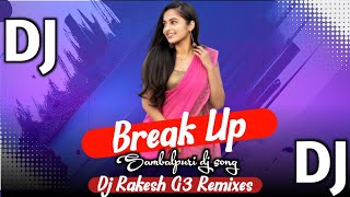 BreakUpSambalpuriDjUmakantBarikFtDj Rakesh G3 Sambalpuri DJ song [upl. by Lodnar]