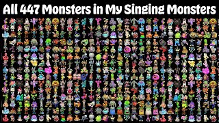 ALL 447 MONSTERS in My Singing Monsters with All Rares amp Epics  All Sounds amp Animations [upl. by Rollie]