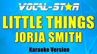 Jorja Smith  Little Things Karaoke Version [upl. by Cotsen]