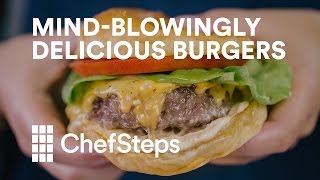 How to Make MindBlowingly Delicious Burgers with Sous Vide [upl. by Dysart]