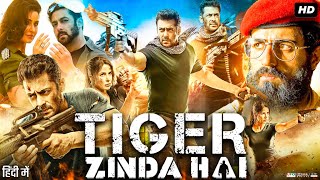 Tiger Zinda Hai Full Movie  Salman Khan Katrina Kaif Ranvir Shorey  Review amp Facts HD [upl. by Seagraves331]