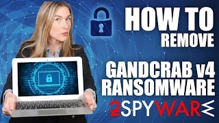 How to remove GANDCRAB v4 Ransomware [upl. by Luhey]