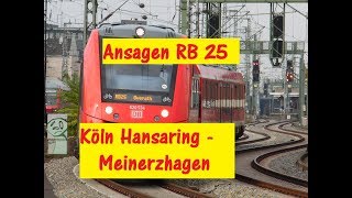 Ansagen RB 25 Köln Hansaring  Meinerzhagen [upl. by Uriah912]