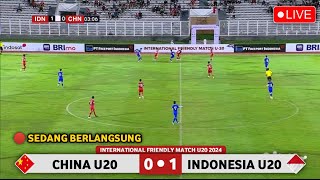 🔴 SEDANG BERLANGSUNG  LIVE INDONESIA VS CHINA • PUTARAN 2 • INTERNATIONAL FRIENDLY MATCH U20 2024 [upl. by Krenek56]