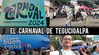 El Carnaval de Tegucigalpa  446 aniversario de la capital [upl. by Sualokin]