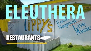 Eleuthera Restaurants  Tippy’s Frigate’s Da Conch Hut Daddy Joe’s The Front Porch  Bahamas [upl. by Genisia]