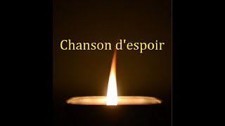 Chanson despoir [upl. by Andy148]