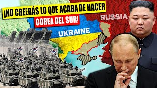 ¡Corea del Sur se HARTÓ de Rusia SALGAN de Ucrania ¡Grave Error de Putin [upl. by Papert237]