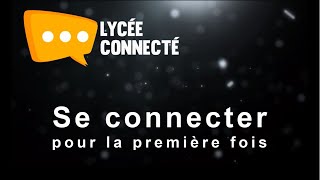 Lycée Connecté  Première connexion EduConnect [upl. by Adnarrim342]