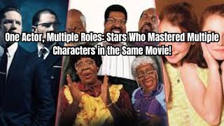 One Actor Multiple Roles Stars Who Mastered Multiple Characters in the Same Movie [upl. by Schonthal]