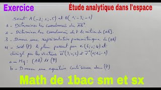 etude analytique ds lespacemath de 1bac sm et sx [upl. by Mcnutt]