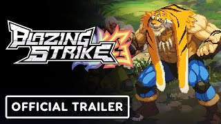 Blazing Strike  Official Release Date Trailer [upl. by Hung]