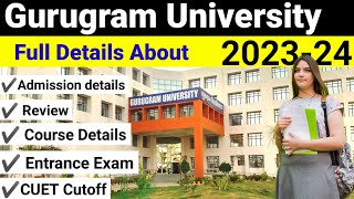 Gurugram University ll Admission Details fees structure Course Details Entrance Exam Cutoff [upl. by Ellwood]