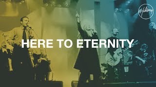 Here to Eternity  Hillsong Worship [upl. by Alue]