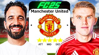 I BUILT Ruben Amorims Manchester United in FC 25 [upl. by Sigismund459]