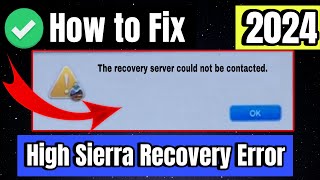 The Recovery Server Could Not Be Contacted Error  Fixed High Sierra Internet Recovery Error Fixed [upl. by Anelrats720]