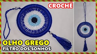 OLHO GREGO DE CROCHÊ FILTRO DOS SONHOS [upl. by Anerbas]