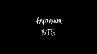 BTS  Anpanman ROMANIZED  ENGLISH LYRICS [upl. by Atiuqihs]