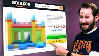 I Buy EVERYTHING An Amazon Randomizer Shows Me [upl. by Kcirb112]