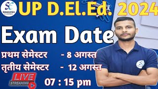 up deled exam date 2024  आ गई परीक्षा तिथि  UP DElEd 1st amp 3rd Semester Exam Date 2024 [upl. by Sivartal]