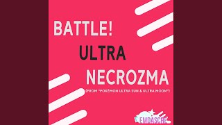 Battle Ultra Necrozma From quotPokémon Ultra Sun amp Ultra Moonquot [upl. by Atsed]