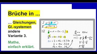 Brüche in Gleichungssystemen 3 andere Variante der Erklärung [upl. by Carine883]