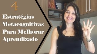 4 dicas para melhorar aprendizado Habilidades Metacognitivas [upl. by Dranrev880]