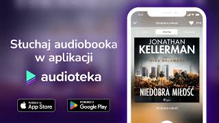 Niedobra miłość  audiobook  Jonathan Kellerman czyta Tomasz Ignaczak [upl. by Roane]