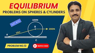 EQUILIBRIUM IN ENGINEERING MECHANICS IN HINDI  SPHERE AND CYLINDER PROBLEM 12 [upl. by Evante328]