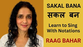 Sakal Bana  Heeramandi  Raag Bahar  Learn to Sing with Notations  BidishaGhoshMusic [upl. by Adnah]