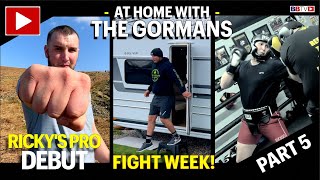 AT HOME WITH THE GORMANS IN FIGHT CAMP ITS DEBUT FIGHT WEEK FOR HEAVYWEIGHT RICKY GORMAN [upl. by Cyndia]