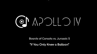 Boards of Canada vs Jurassic 5  If You Only Knew a Balloon Apollo IV Mashup [upl. by Ardnikal138]