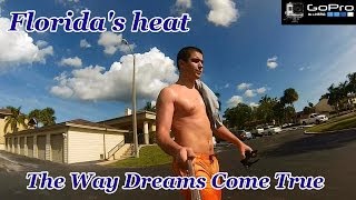 How to handle the heat  Protect yourself from Floridas heat  GoPro HD [upl. by Steffane]